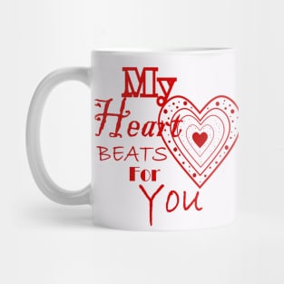 MY Heart Beats For You Happy Valentines Day Mug